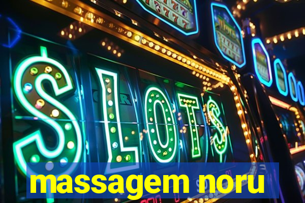 massagem noru